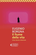 Cover: Il fiume della vita. Una storia interiore - Universale economica;Feltrinelli