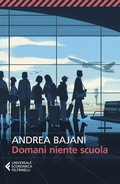 Cover: Domani niente scuola - Universale economica;Feltrinelli