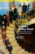 Cover: Hidden Valley Road. Nella mente di una famiglia americana - Universale economica;Feltrinelli