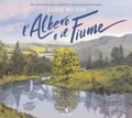 Cover: L' albero e il fiume - Feltrinelli kids;Feltrinelli