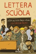 Cover: Lettera alla scuola - Feltrinelli Kids. Saggistica narrata;Feltrinelli