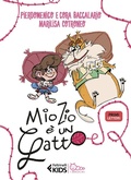 Cover: Mio zio &egrave; un gatto. In stampatello maiuscolo - Feltrinelli kids. I bruchi;Feltrinelli