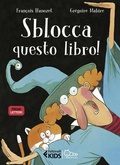 Cover: Sblocca questo libro! In stampatello maiuscolo - Feltrinelli kids. I bruchi;Feltrinelli