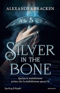 Cover: Silver in the bone. Ediz. italiana - Pandora;Sperling & Kupfer