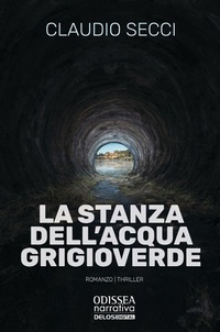 Abbildung von: La stanza dell'acqua grigioverde - Odissea. Narrativa;Delos Digital