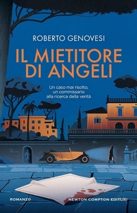 Abbildung von: Il mietitore di angeli - Nuova narrativa Newton;Newton Compton Editori