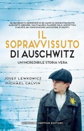 Cover: Il sopravvissuto di Auschwitz - 3.0;Newton Compton Editori