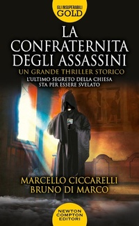 Abbildung von: La confraternita degli assassini - Gli insuperabili Gold;Newton Compton Editori