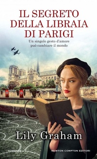 Abbildung von: Il segreto della libraia di Parigi - Gli insuperabili Gold;Newton Compton Editori