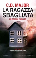 Cover: La ragazza sbagliata - Gli insuperabili Gold;Newton Compton Editori