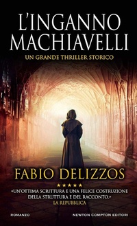 Abbildung von: L' inganno Machiavelli - Gli insuperabili Gold;Newton Compton Editori