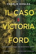 Cover: Il caso Victoria Ford - Nuova narrativa Newton;Newton Compton Editori
