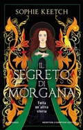 Cover: Il segreto di Morgana - Nuova narrativa Newton;Newton Compton Editori