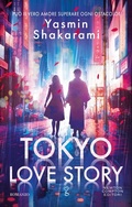 Cover: Tokyo love story. Ediz. italiana - Anagramma;Newton Compton Editori