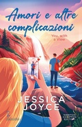 Cover: Amori e altre complicazioni. You, with a view - Anagramma;Newton Compton Editori