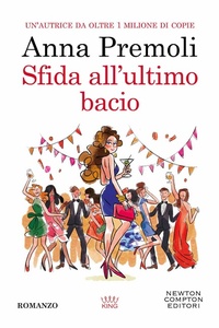 Abbildung von: Sfida all'ultimo bacio - King;Newton Compton Editori