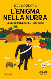 Abbildung von: L' enigma nella Nurra. Le indagini del tenente Roversi - Nuova narrativa Newton;Newton Compton Editori
