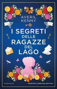 Abbildung von: I segreti delle ragazze del lago - 3.0;Newton Compton Editori