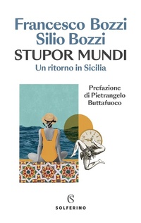 Abbildung von: Stupor mundi. Un ritorno in Sicilia - Solferino