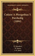 Cover: Cofiant A Phregethau Y Parchedig (1894) - Kessinger Publishing
