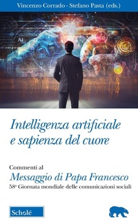 Abbildung von: Intelligenza artificiale e sapienza del cuore. Commento al Messaggio di Papa Francesco per la 58ma Giornata mondiale delle Comunicazioni Sociali - Orso blu;Scholé