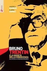 Abbildung von: Bruno Trentin e la società della conoscenza. Dalle 150 ore alla formazione permanente - Storia e memoria;Futura Editrice