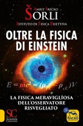 Cover: Oltre la fisica di Einstein. Istituto di Fisica Biiettiva. La fisica meravigliosa dell'osservatore risvegliato - Scienza e conoscenza;Macro Edizioni