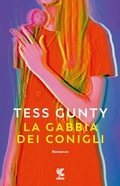 Cover: La gabbia dei conigli - Narratori della Fenice;Guanda