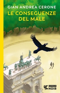 Abbildung von: Le conseguenze del male - Guanda noir;Guanda