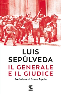 Abbildung von: Il generale e il giudice - Narratori della Fenice;Guanda