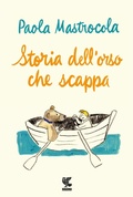 Cover: Storia dell'orso che scappa - Le Gabbianelle;Guanda