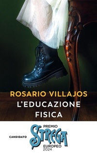 Abbildung von: L' educazione fisica - Narratori della Fenice;Guanda