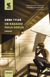 Abbildung von: Un ragazzo sulla soglia - Tascabili Guanda. Narrativa;Guanda