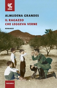 Abbildung von: Il ragazzo che leggeva Verne - Tascabili Guanda. Narrativa;Guanda