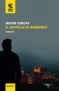 Cover: Il castello di Barbabl&ugrave; - Tascabili Guanda. Narrativa;Guanda