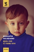 Cover: Quel che ci tiene vivi - Tascabili Guanda. Narrativa;Guanda