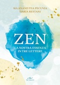 Cover: Zen. La nostra essenza in tre lettere - Body & soul;De Vecchi