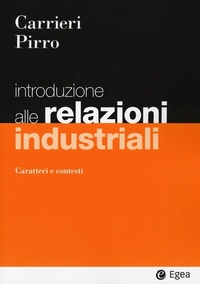 Abbildung von: Introduzione alle relazioni industriali. Caratteri e contesti - I Manuali;EGEA