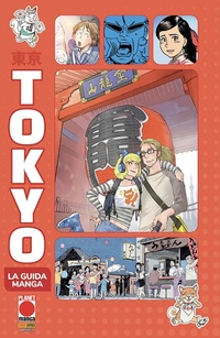 Abbildung von: Tokyo. La guida manga - Planet manga;Panini Comics
