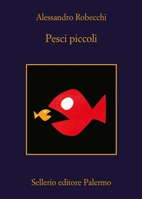 Abbildung von: Pesci piccoli - La memoria;Sellerio Editore Palermo