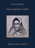 Cover: Cosa sognano i lupi? - La memoria;Sellerio Editore Palermo