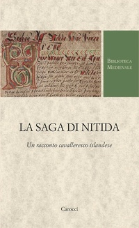 Abbildung von: La saga di Nitida. Un racconto cavalleresco islandese - Biblioteca medievale. Testi;Carocci