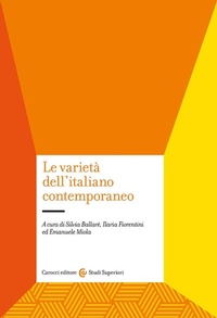 Abbildung von: Le varietà dell'italiano contemporaneo - Studi superiori;Carocci