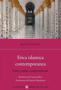 Abbildung von: Etica islamica contemporanea. Fonti, norme, comportamenti - Biblioteca di testi e studi;Carocci