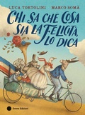 Cover: Chi sa che cosa sia la felicit&agrave;, lo dica - Album;Emme Edizioni