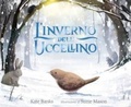Cover: L' inverno dell'uccellino - Album illustrati;Emme Edizioni