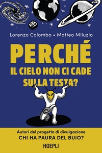 Abbildung von: Perché il cielo non ci cade sulla testa? - Hoepli