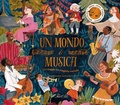 Cover: Un mondo di musica. Un viaggio tra magiche melodie - Libri gioco;IdeeAli