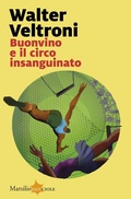 Cover: Buonvino e il circo insanguinato - Lucciole;Marsilio