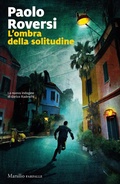 Cover: L' ombra della solitudine - Farfalle;Marsilio